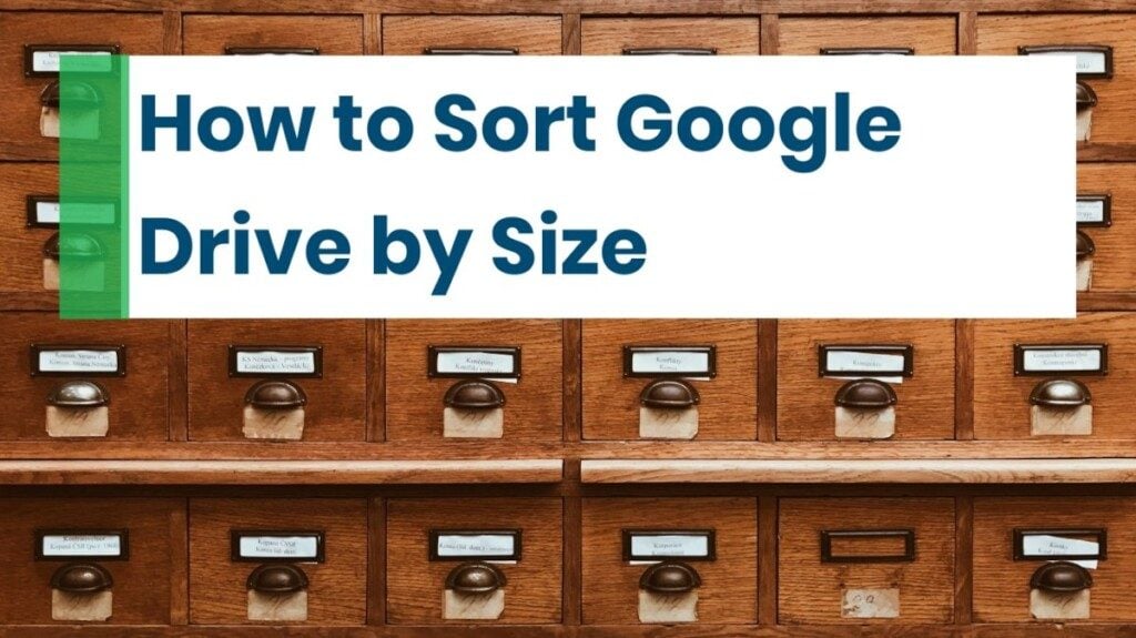 How To Sort Google Drive Folders By Size