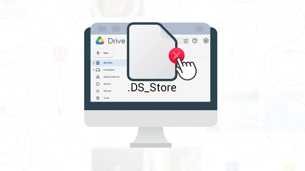 How to Delete Your .DS_Store & ._ Files from Google Drive