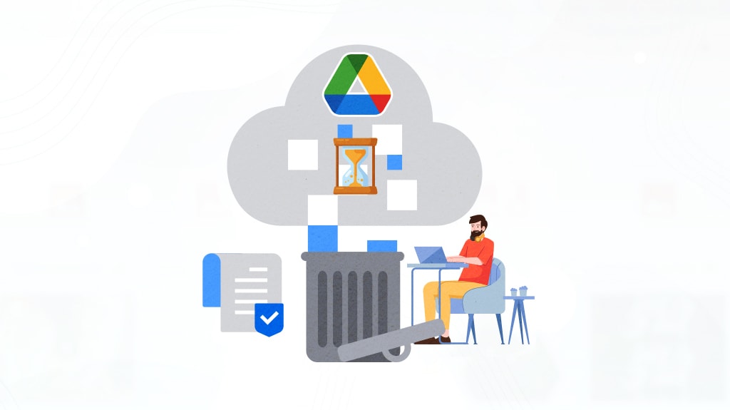 The Ultimate Guide to Google Drive Data Retention Policies