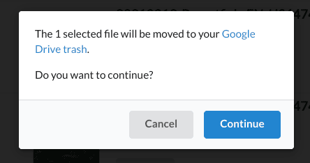 Confirmation to Delete Google Drive Files