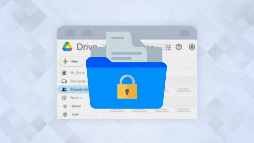 Enhancing Security in Google Drive